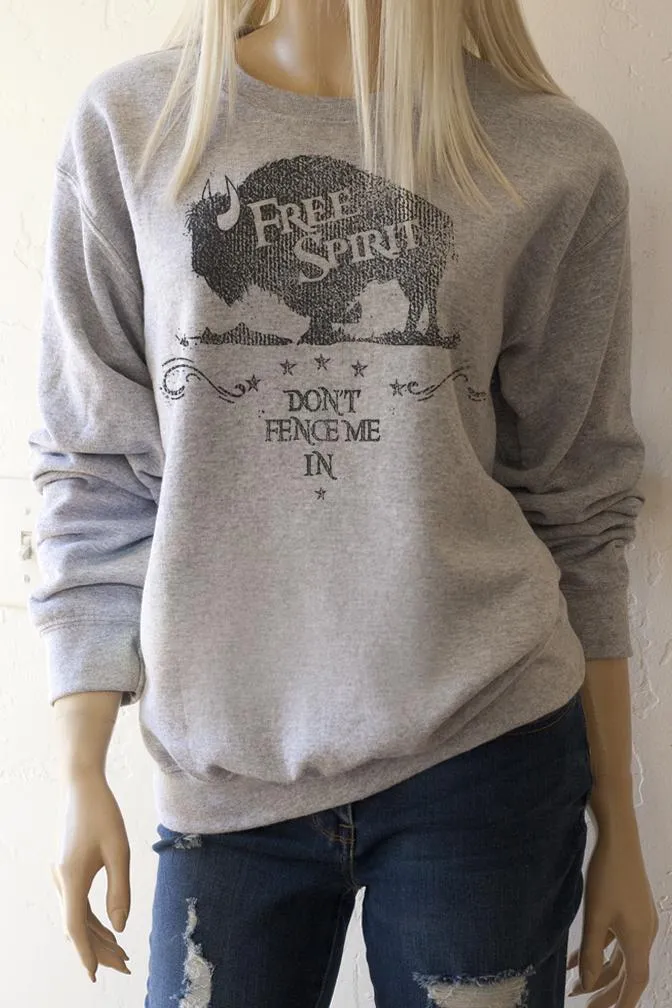 Free Spirit Don't Fence Me In Sweatshirt