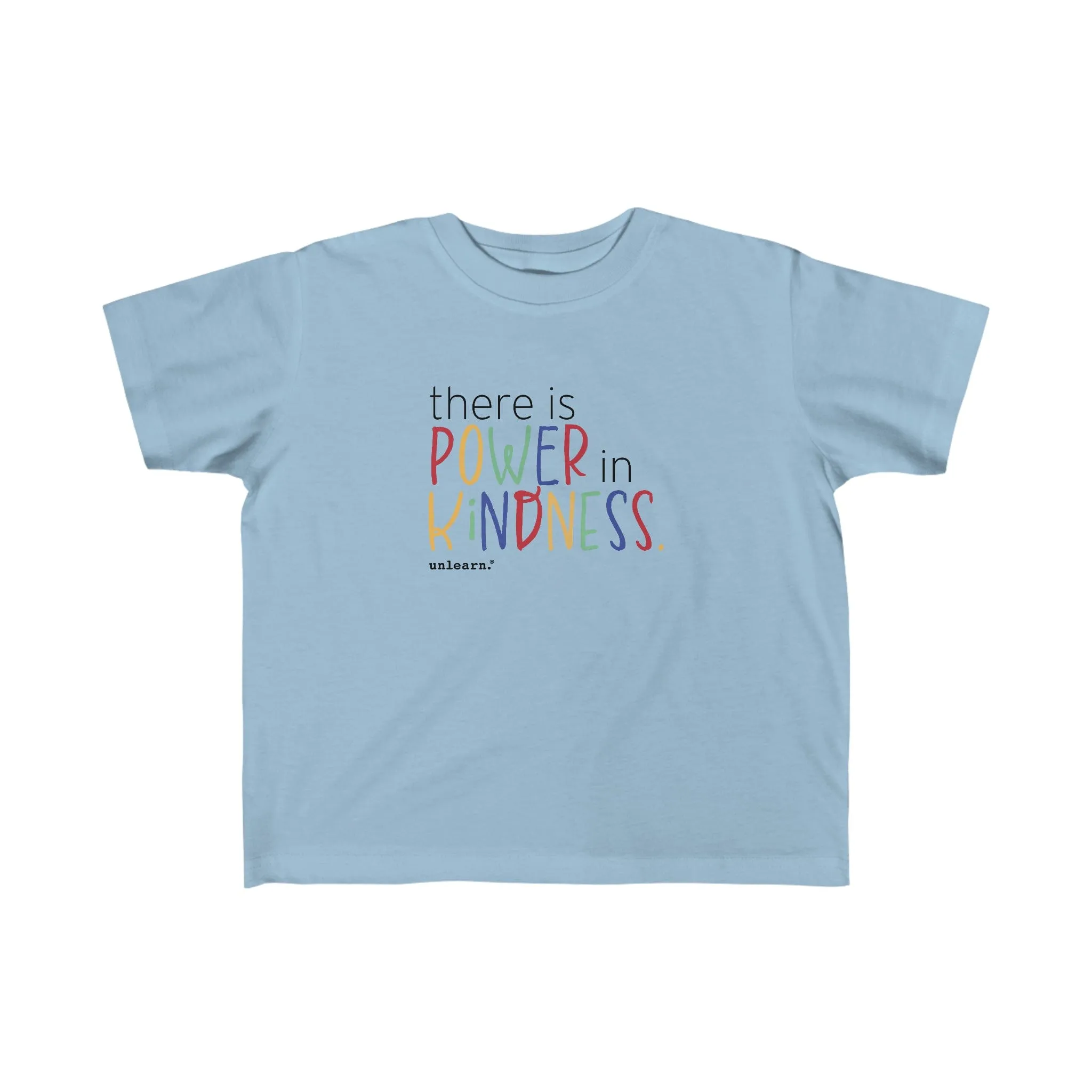 Power In Kindness - Toddler's T-shirt