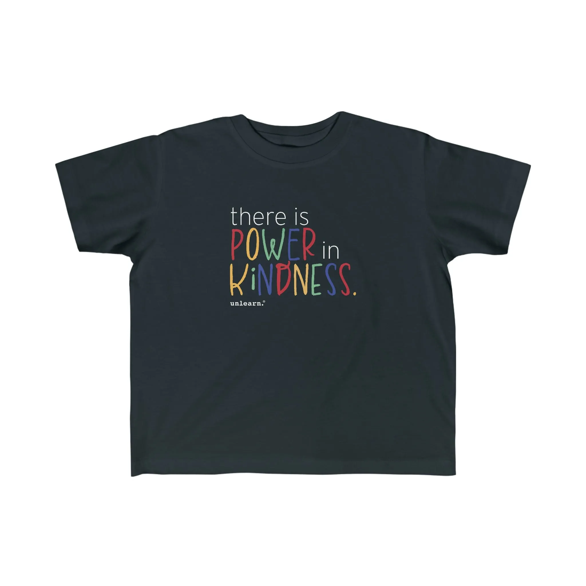 Power In Kindness - Toddler's T-shirt