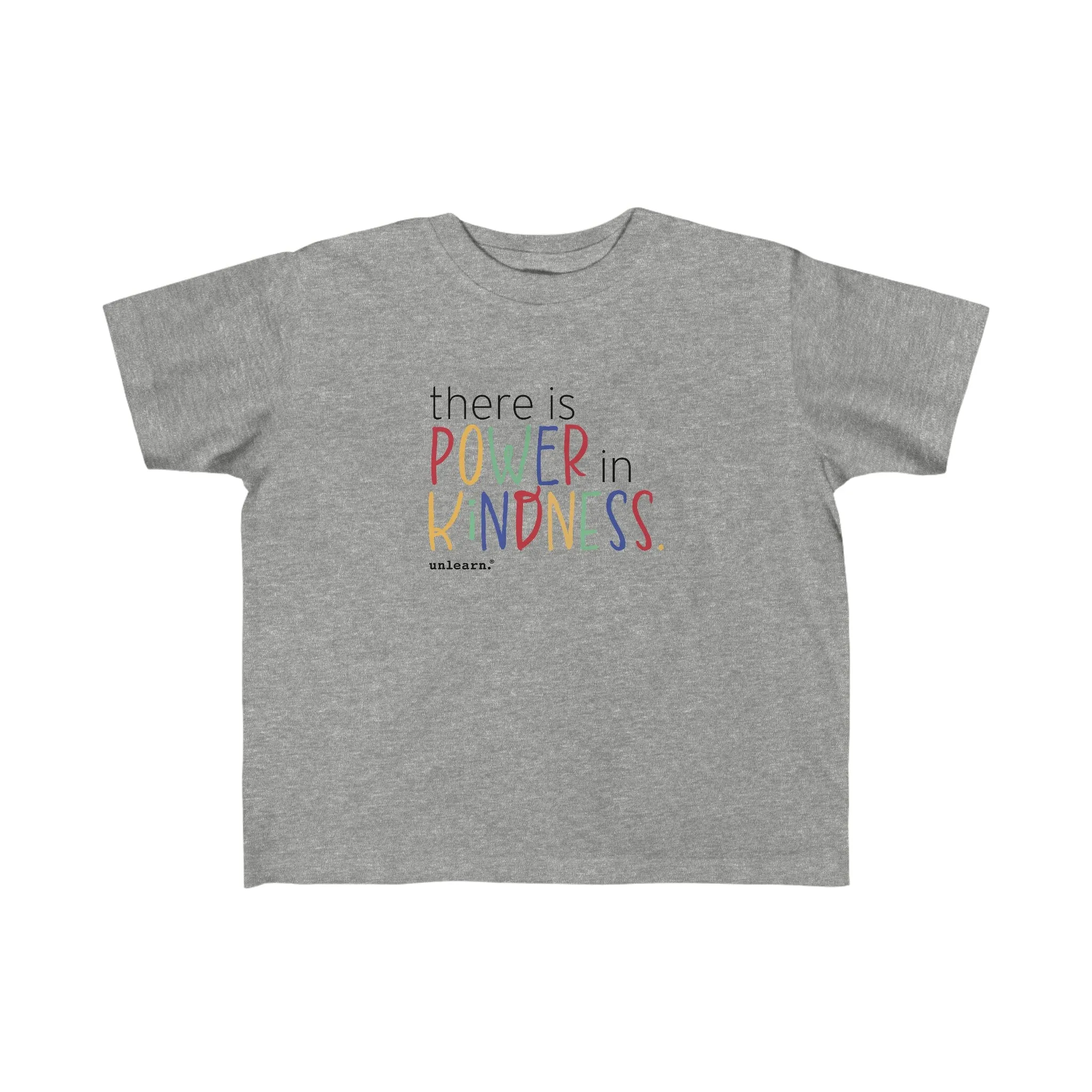 Power In Kindness - Toddler's T-shirt