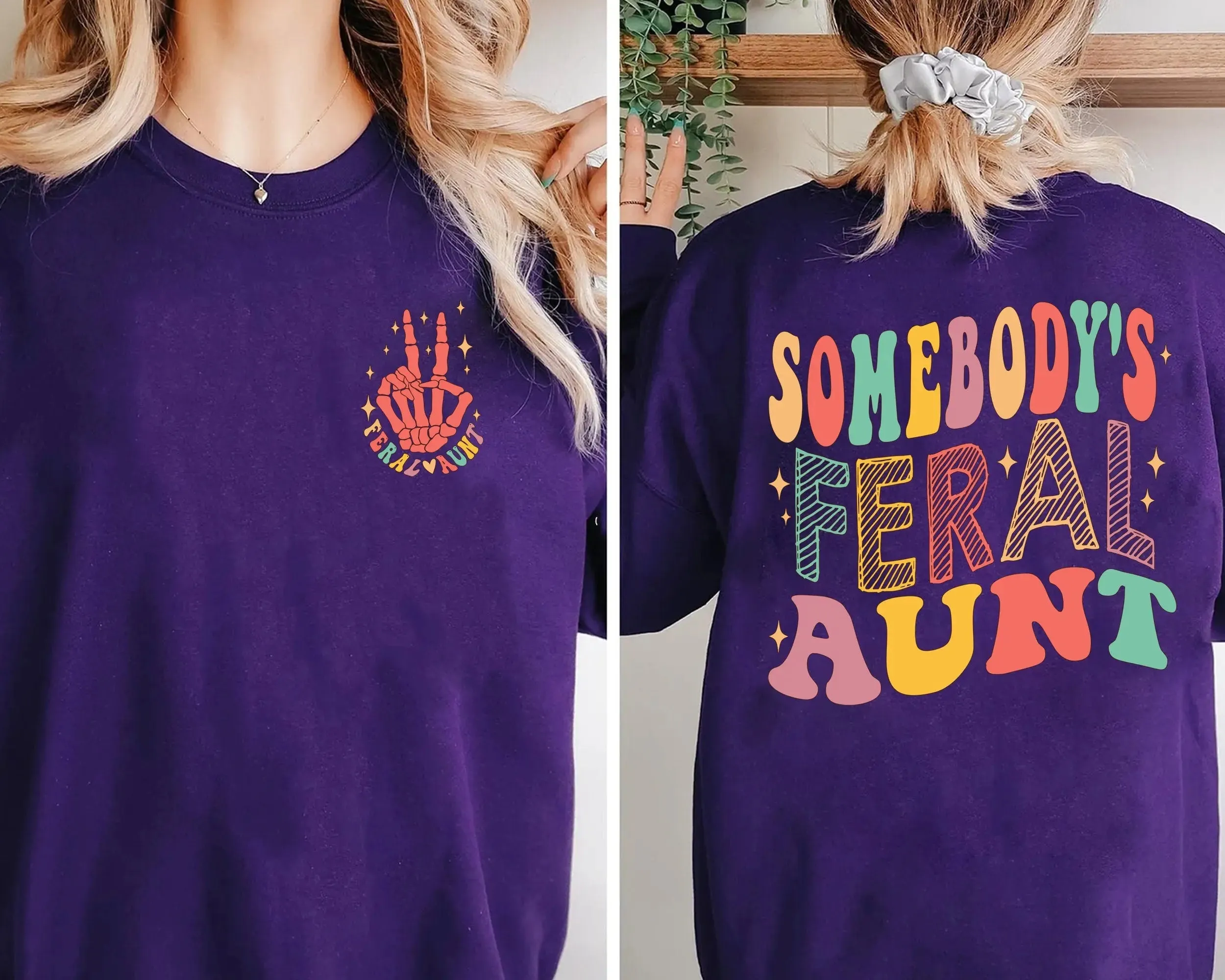 Somebody's Feral Aunt shirt, Funny Cool Aunt Shirt, Feral Aunt Sweatshirt, Auntie tshirt , Aunts Gift, Aunts Birthday Gift, Sister Gifts