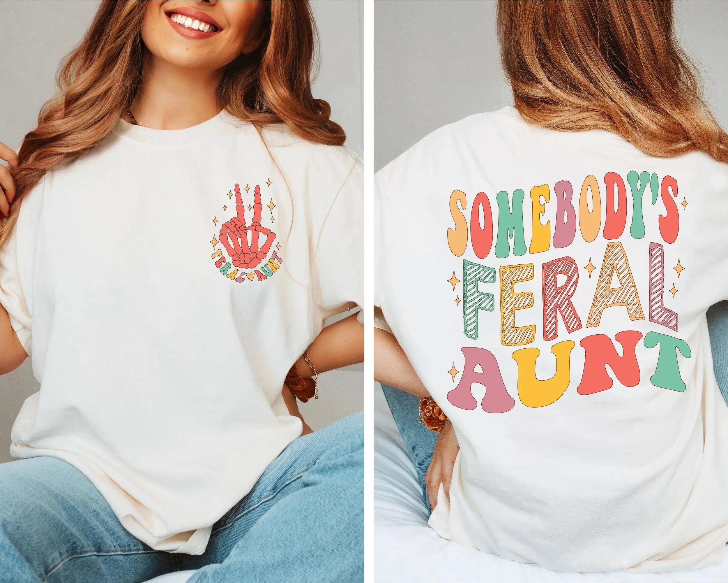 Somebody's Feral Aunt shirt, Funny Cool Aunt Shirt, Feral Aunt Sweatshirt, Auntie tshirt , Aunts Gift, Aunts Birthday Gift, Sister Gifts