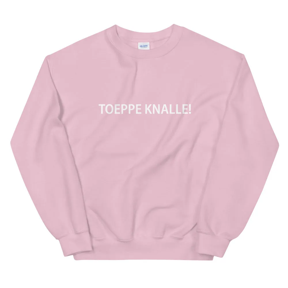 Toeppe Knalle! Sweater